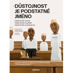 Důstojnost je podstatné...