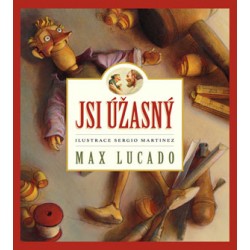 Max Lucado: Jsi úžasný!